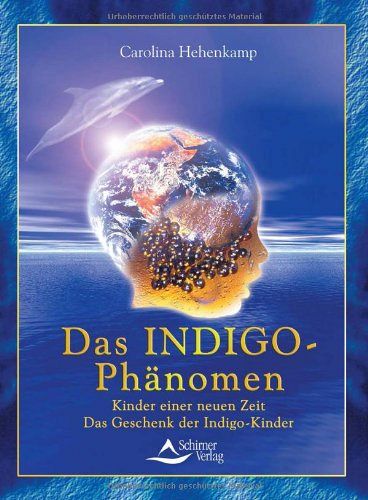 Das Indigo-Phänomen