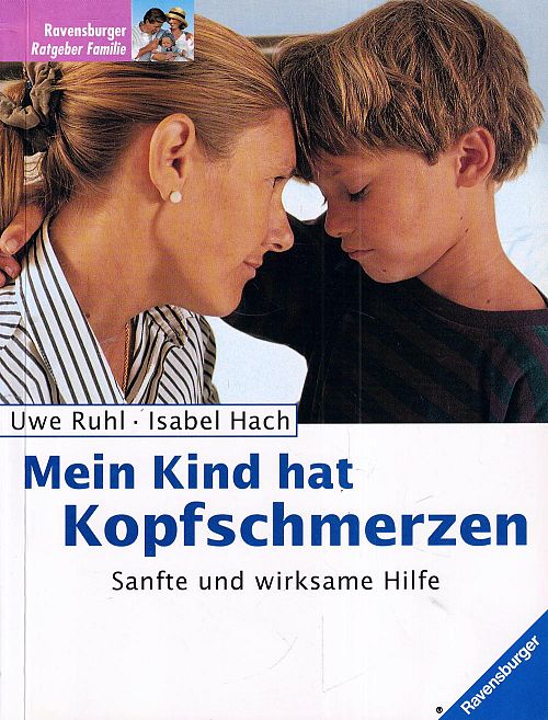 Mein Kind hat Kopfschmerzen