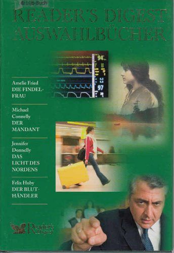 Die Findelfrau - Der Mandant - Das Licht des Nordens - Der Bluthändler