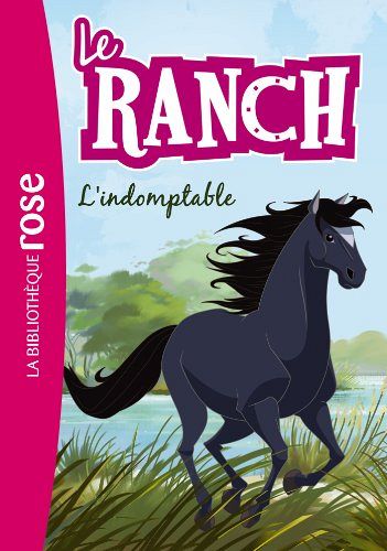 Le Ranch 3 - L'indomptable