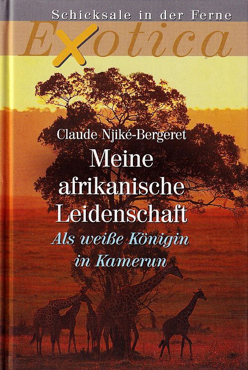 Meine afrikanische Leidenschaft