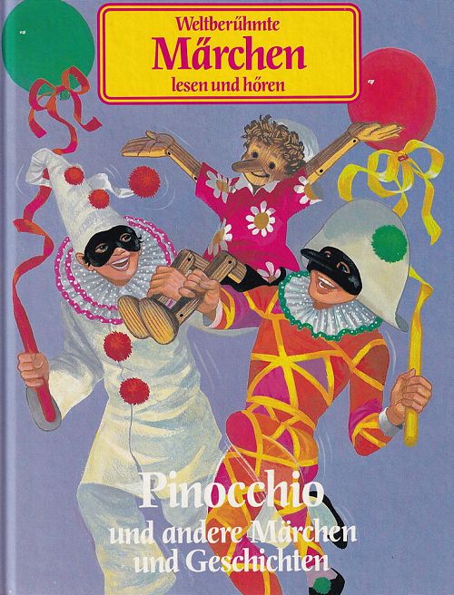 Pinocchio und andere Märchen und Geschichten