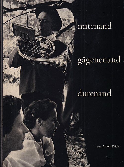 mitenand gägenand durenand