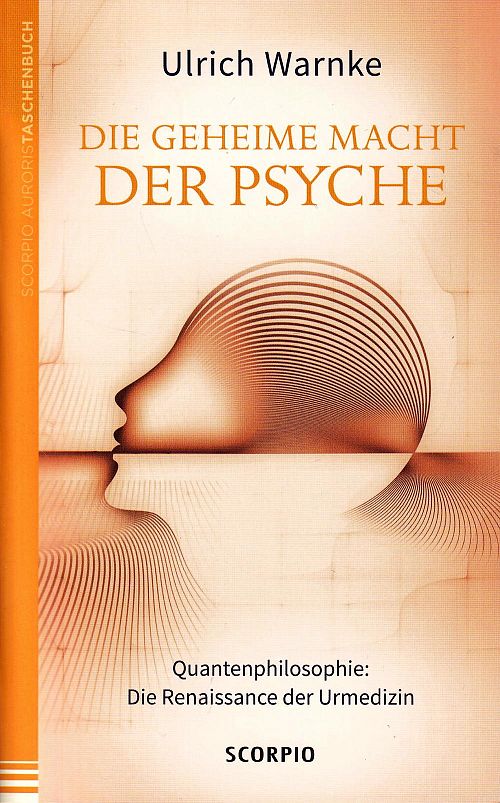 Die geheime Macht der Psyche