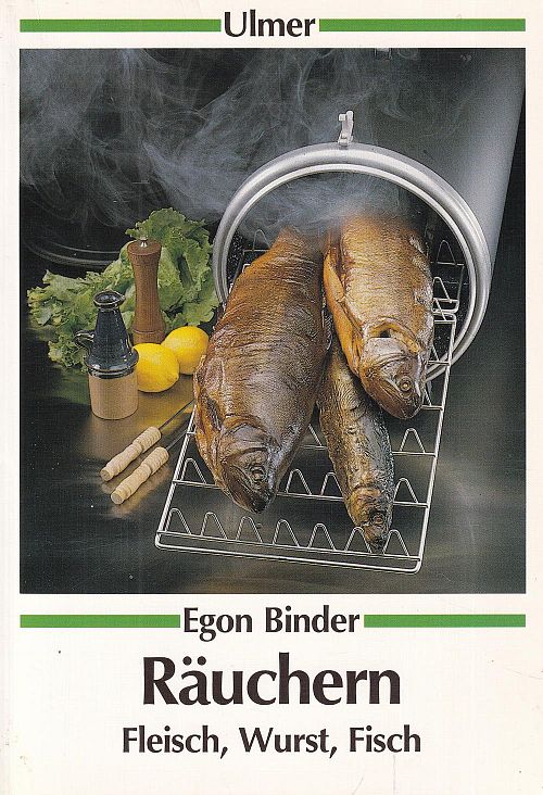Räuchern - Fleisch, Wurst, Fisch