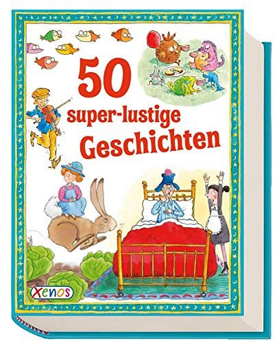 50 super-lustige Geschichten