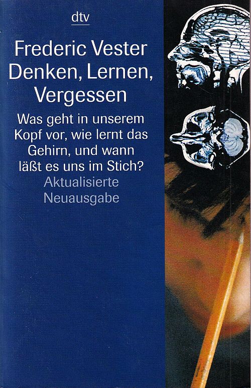 Denken, Lernen, Vergessen