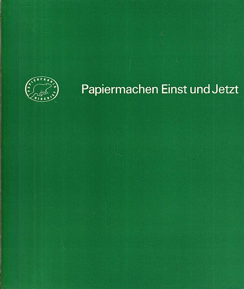 Papiermachen Einst und Jetzt