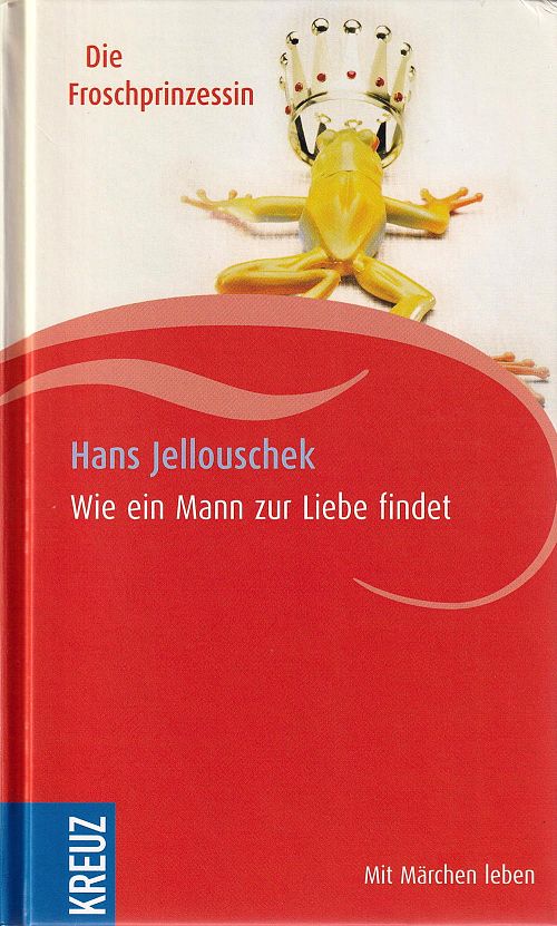 Wie ein Mann zur Liebe findet - Die Froschprinzessin