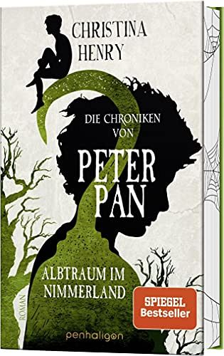 Die Chroniken von Peter Pan - Albtraum im Nimmerland: Roman