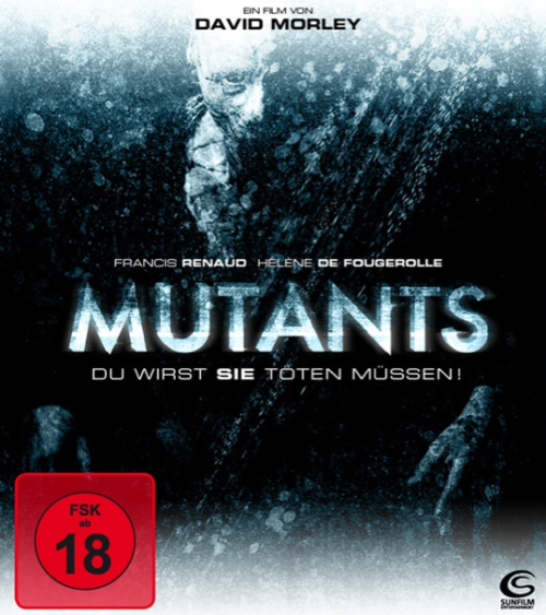 Mutants - Du wirst sie töten müssen! [Blu-ray]