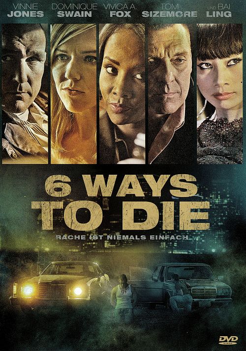 6 ways to die - Rache ist niemals einfach [DVD]