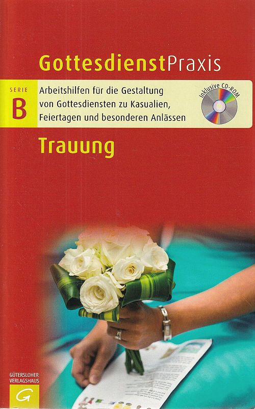 Trauung - Gottesdienstpraxis Serie B