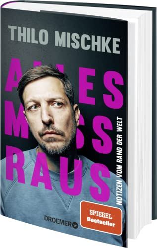 Alles muss raus - Notizen vom Rand der Welt