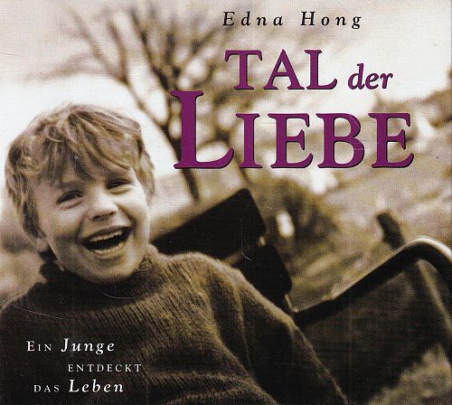 Tal der Liebe - Ein Junge entdeckt das Leben