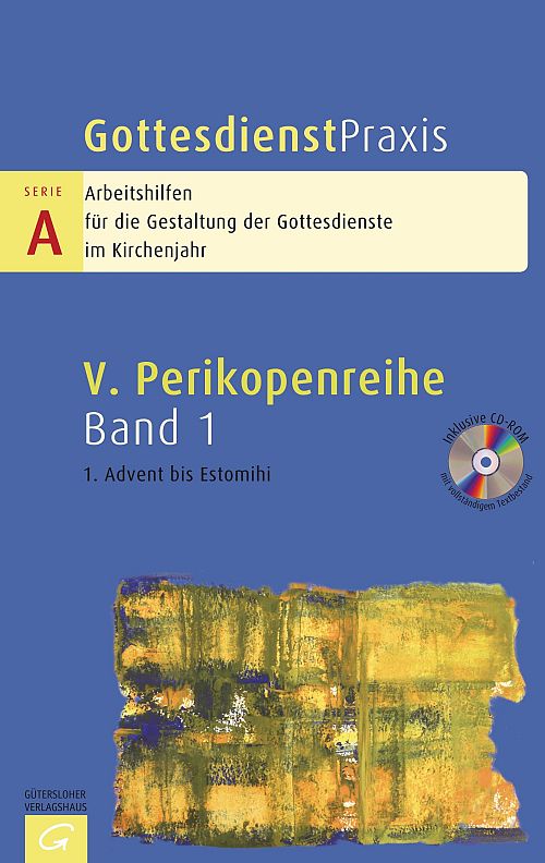 Perikopenreihe V - 1. Advent bis Estomihi