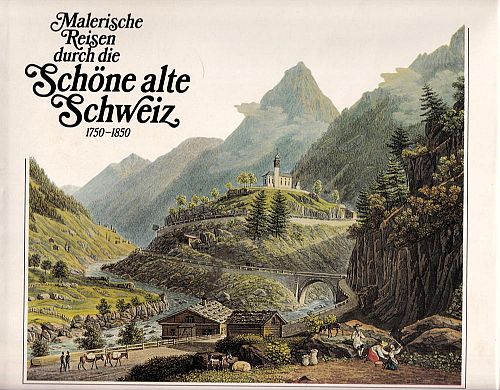 Malerische Reisen durch die schöne alte Schweiz