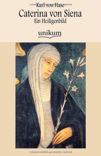 Caterina von Siena - Ein Heiligenbild