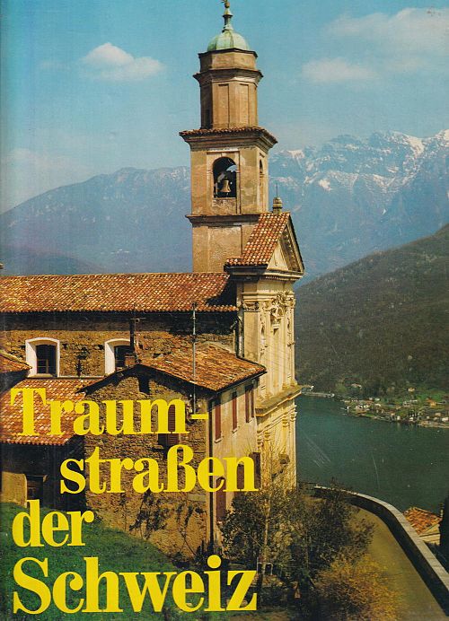 Traumstrassen der Schweiz