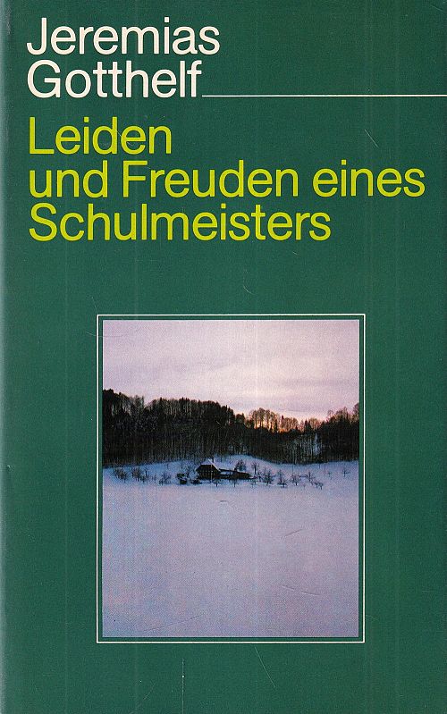 Leiden und Freuden eines Schulmeisters