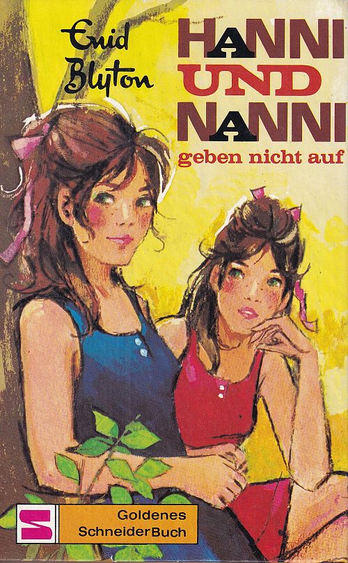Hanni und Nanni geben nicht auf - 1. Auflage