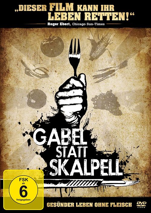 Gabel statt Skalpell - Gesünder leben ohne Fleisch [DVD]