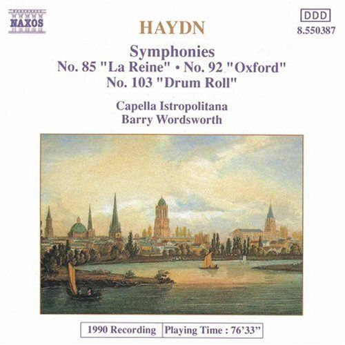 Symphonies No. 85 La Reine - No. 92 Oxford - No. 103 Drum Roll [CD]