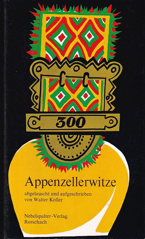 300 Appenzeller Witze