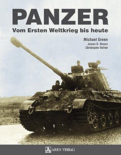 Panzer - Vom Ersten Weltkrieg bis heute