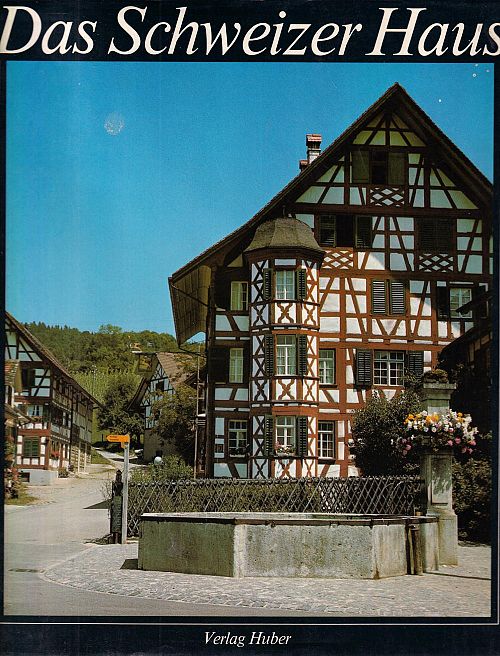 Das Schweizer Haus