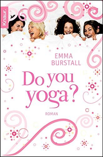 Do you yoga?