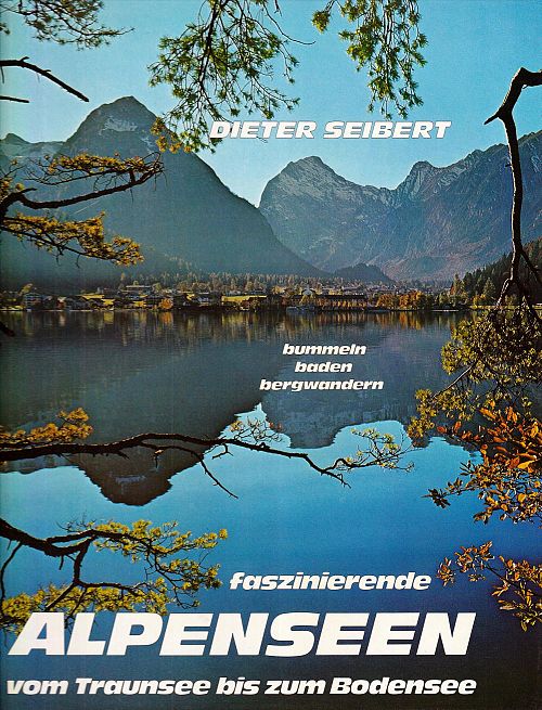 Faszinierende Alpenseen