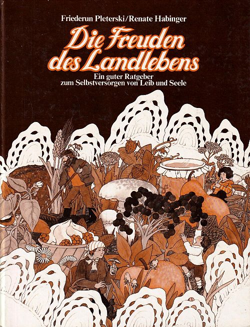 Die Freuden des Landlebens 