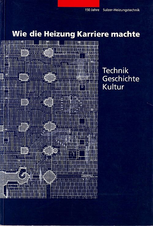 Wie die Heizung Karriere machte