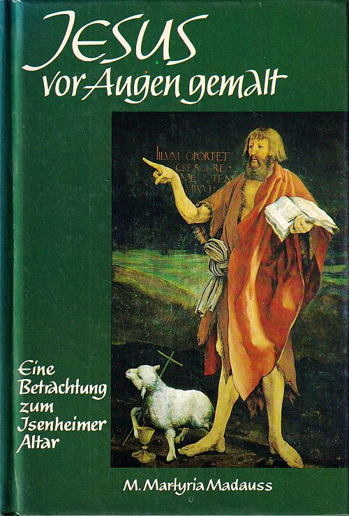 Jesus vor Augen gemalt