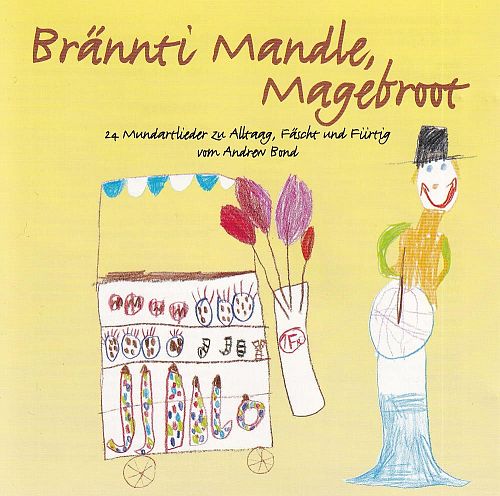 Brännti Mandle, Magebroot [CD]