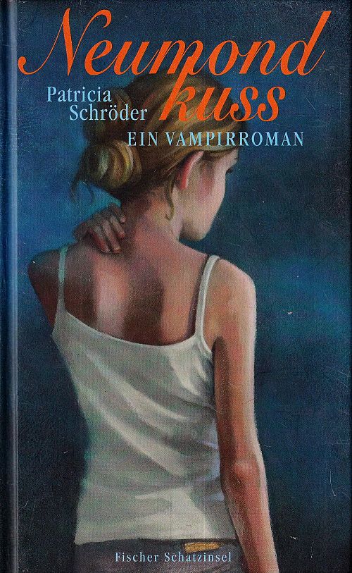 Neumondkuss - Ein Vampirroman