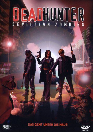 Deadhunter - Sevillian Zombies [DVD]