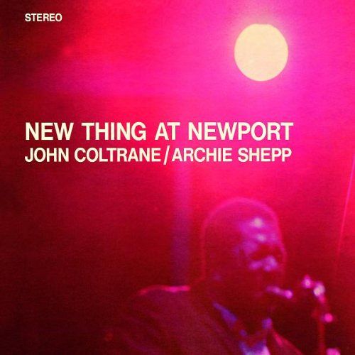 New Thing At Newport [CD]