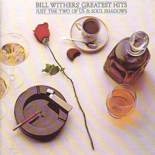 Bill Wither's Greatest Hits [CD]