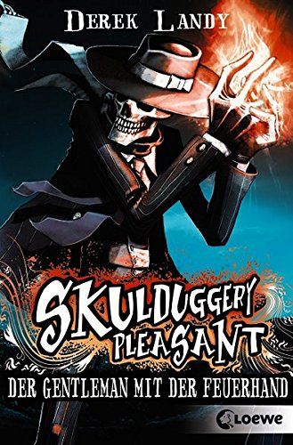 Skulduggery Pleasant 1 - Der Gentleman mit der Feuerhand