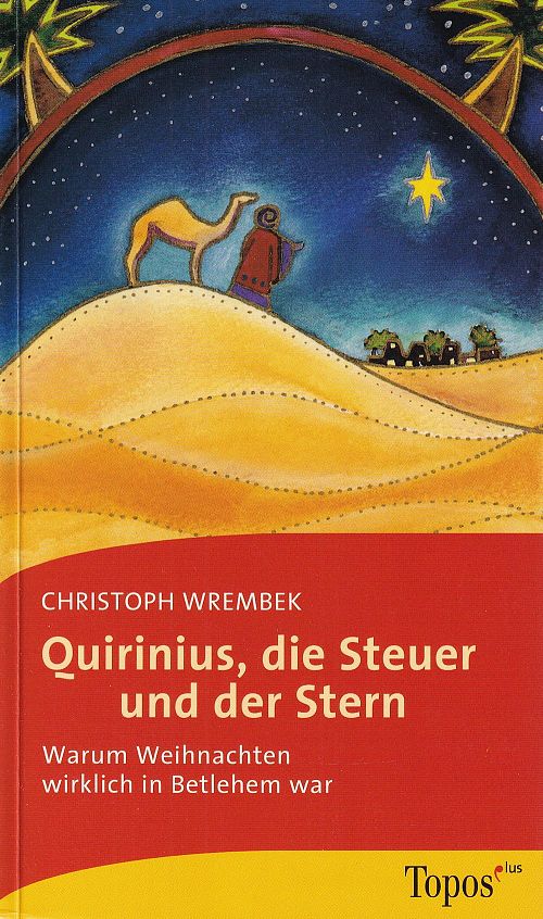 Quirinius, die Steuer und der Stern