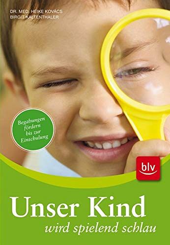 Unser Kind wird spielend schlau