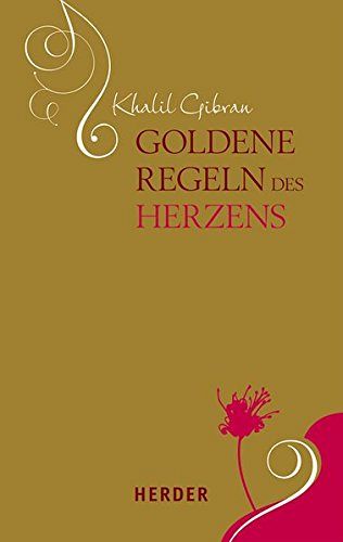 Goldene Regeln des Herzens