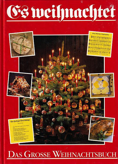 Es weihnachtet - Das grosse Weihnachtsbuch