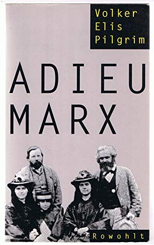 Adieu Marx