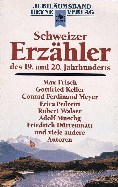 Schweizer Erzähler des 19. und 20. Jahrhunderts