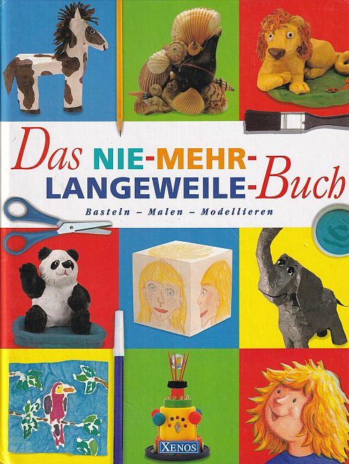 Das Nie-mehr-Langeweile-Buch