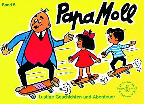 Papa Moll Lustige Geschichten und Abenteuer - Band 5