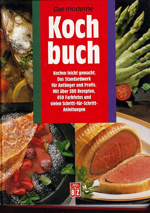 Das moderne Kochbuch